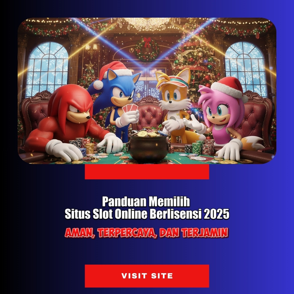 Panduan Memilih Situs Slot Online Berlisensi 2025 | Aman, Terpercaya, dan Terjamin